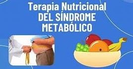TERAPIA NUTRICIONAL SÍNDROME METABÓLICO
